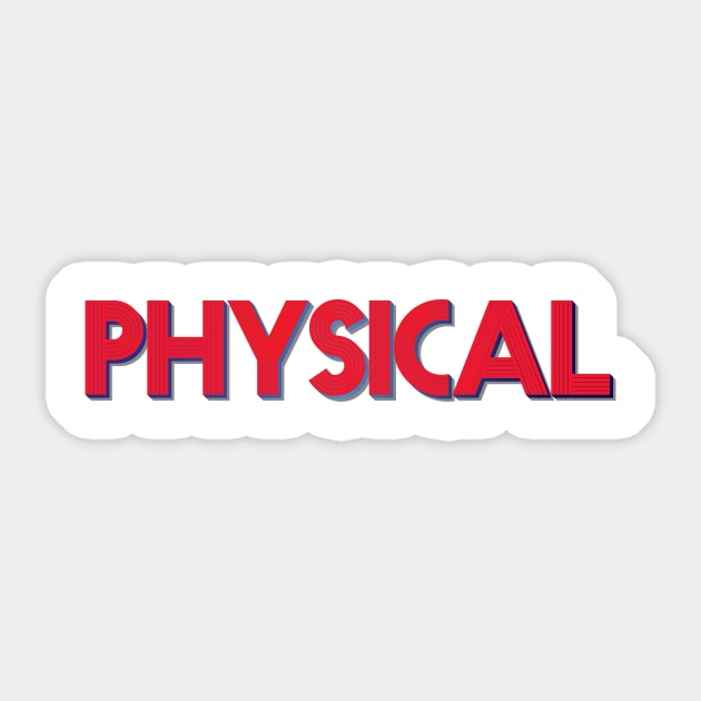 physical Sticker by JuaraPasti